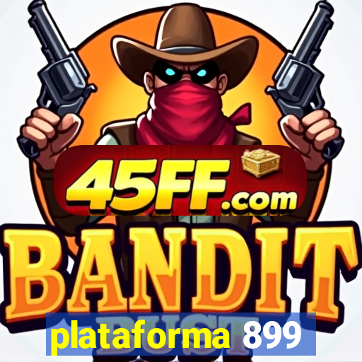 plataforma 899